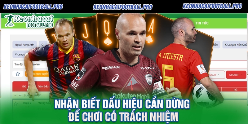 Nhận biết dấu hiệu cần dừng để chơi có trách nhiệm